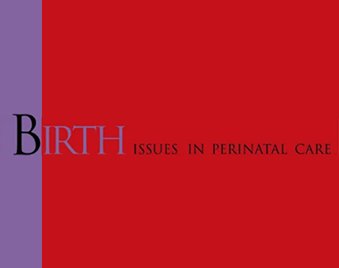 BIRTH Issues in Perinatal Care BIRTH Issues in Perinatal Care
